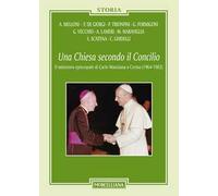 Una Chiesa secondo il Concilio. Il ministero episcopale di Carlo Manziana a Crema (1964-1982)