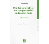 Una CISL innovatrice nel complesso dei sindacati in Italia