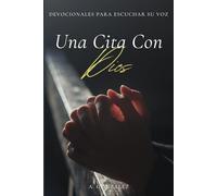 Una Cita Con Dios (Spanish Edition)