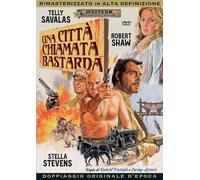 UNA CITTA' CHIAMATA BASTARDA
