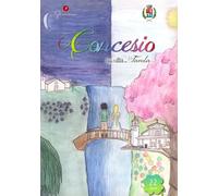Una città da favola. Concesio (Bs) (Vol. 22)