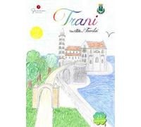 Una città da favola. Vol. 21: Trani
