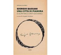 Una città di pianura e altri racconti giovanili