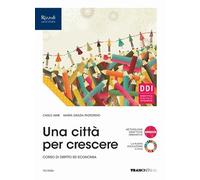 Tramontana – Una città per crescere: Per le Scuole superiori – con e-book e espansione online