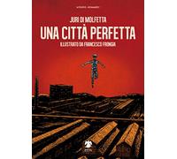 Una città perfetta