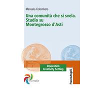 Una comunità che si svela. Studio su Montegrosso d'Asti