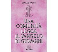 Una comunità legge il Vangelo di Giovanni
