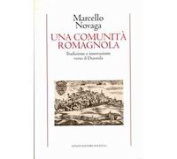 Una comunità romagnola. Tradizione e innovazione verso il Duemila