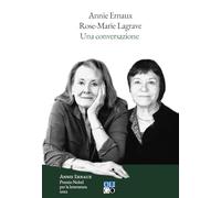 Libri Annie Ernaux / Lagrave Rose-Marie - Una Conversazione