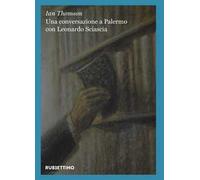 Una conversazione a Palermo con Leonardo Sciascia
