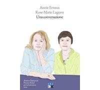 Libri Annie Ernaux / Lagrave Rose-Marie - Una Conversazione