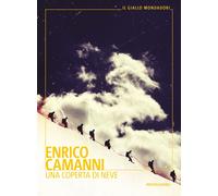 Una coperta di neve - Camanni Enrico
