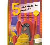 Una coperta troppo corta! Stampatello maiuscolo. Ediz. a colori