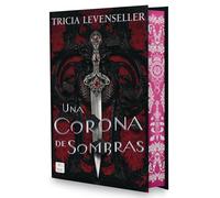 Una corona de sombras. Edición especial: Edición especial con cantos tintados: 1