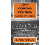 Una corona per Sion: Satira politica: Volume 3