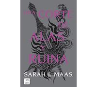 Una corte de alas y ruina: Una corte de rosas y espinas 3