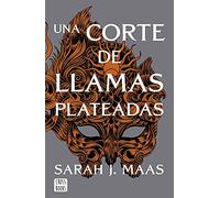 Una corte de llamas plateadas 5 (Ficción) (edición en español)