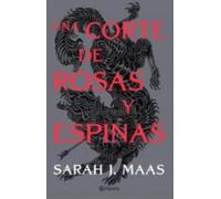 una-corte-de-rosas-y-espinas-sarah-j-maas