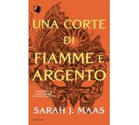 Una corte di fiamme e argento