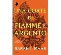 Una corte di fiamme e argento
