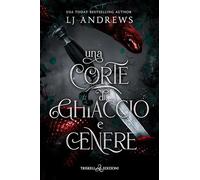 Una corte di ghiaccio e cenere