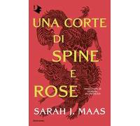 Una corte di spine e rose