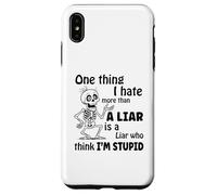Una cosa che odio più di un bugiardo è un bugiardo che pensa Custodia per iPhone XS Max