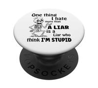 Una cosa che odio più di un bugiardo è un bugiardo che pensa PopSockets PopGrip Adesivo
