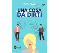 Una cosa da dirti...