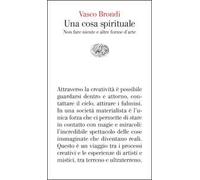 Una cosa spirituale. Non fare niente e altre forme d’arte