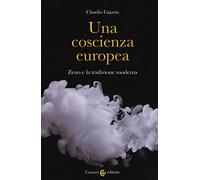 Una coscienza europea. Zeno e la tradizione moderna