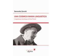 Una cosmica mania linguistica. L'esperienza translingue di Ezra Pound