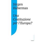 Una Costituzione per l'Europa?
