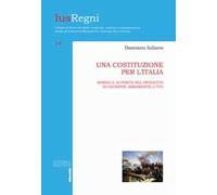 Una costituzione per l'Italia. Mimesi e alterità nel progetto di Giuseppe Abbamonte (1797)