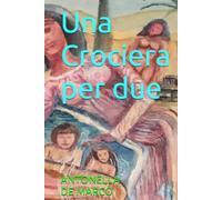 Una Crociera per due