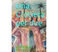 Una Crociera per due
