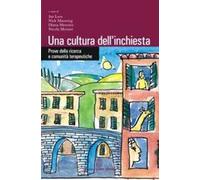 Una cultura dell'inchiesta. Prove della ricerca e comunità terapeutiche