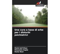 Una cura a base di erbe per i disturbi psichiatrici
