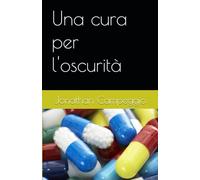 Una cura per l'oscurità