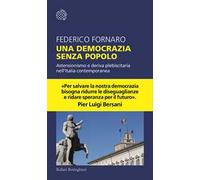 Una democrazia senza popolo. Astensionismo e deriva plebiscitaria nell'Italia contemporanea