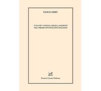 «Una di»: lingua, razza, nazione nel primo Ottocento italiano