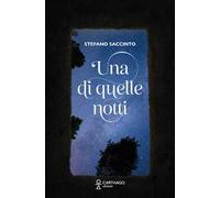 Una di quelle notti