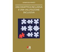 Una didattica inclusiva e una valutazione inclusiva