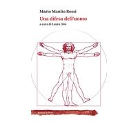 Libri Rossi Mario Manlio - Una Difesa Dell'uomo