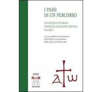 Una diocesi si interroga a progetta l'iniziazione cristiana. Progetto catechistico diocesano. Vol. 2