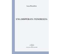 Una disperata tenerezza