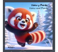 Una divertida aventura de navidad con Haku y Pardo: Cuento de navidad, bilingüe, con actividades, para niños de 2 a 6 años