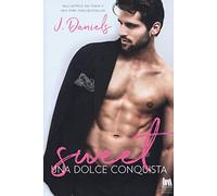 Una dolce conquista. Sweet