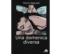 Una domenica diversa