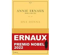 Una donna - Ernaux Annie